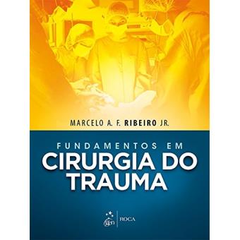 Fundamentos Em Cirurgia Do Trauma - 1