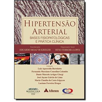 Hipertensão Arterial. Bases Fisiopatológicas E Prática Clínica - 1