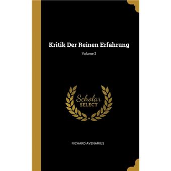 Serie ÚnicaKritik Der Reinen Erfahrung, Volume 2 HardCover