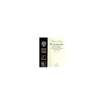 Desclée De Brouwer El Trasfondo De Lo Finito. La Revelación En La Teología De Paul Tillich