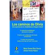 Los Caminos de Olivia. Una Experiencia de Rehabilitación Integral Infantil