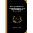 Philosophische Versuche über die menschliche Natur und ihre Entwicklung. Zweyter Band. Paperback