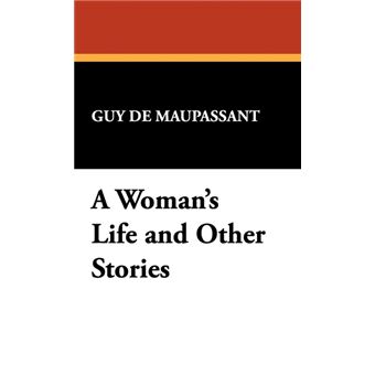 Serie Única - A Womans Life and Other Stories HardCover - 1