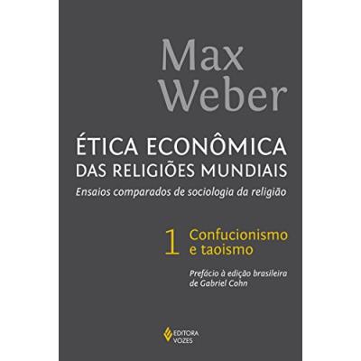 Vozes Ética Econômica Das Religiões Mundiais. Ensaios Comparados De Sociologia Da Religião