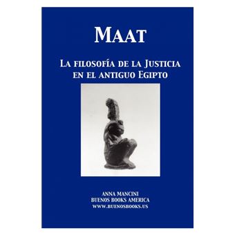 Serie Única - Maat, La Filosofia De La Justicia En El Antiguo Egipto - 1