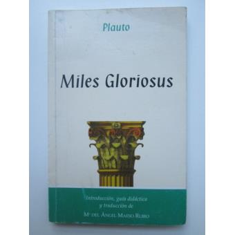 Miles Gloriosus - 1