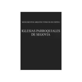 Iglesias Parroquiales de Segovia - 1