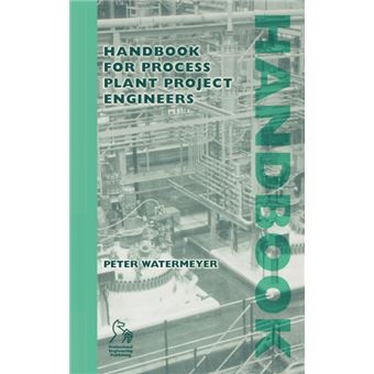 Serie Única - Hdbk for Process Plant Project Engineers HardCover - 1
