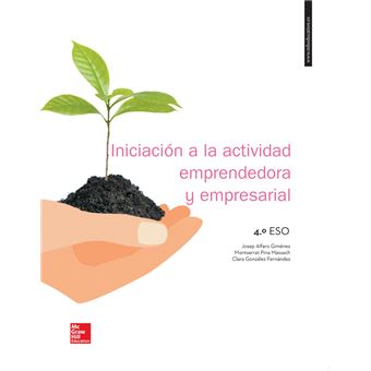 LA Iniciacion a la actividad empresarial y emprendedora 4 ESO. Libro alu mno. - 1