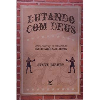 Lutando Com Deus - 1