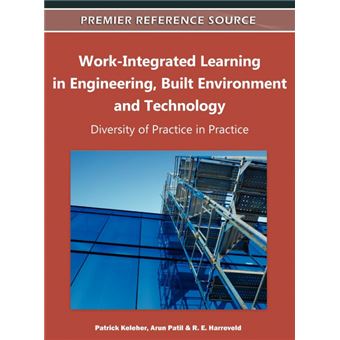 Work-Integrated Learning In Engineering, Built Environment And ...