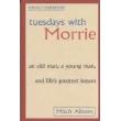 Tuesdays with Morrie