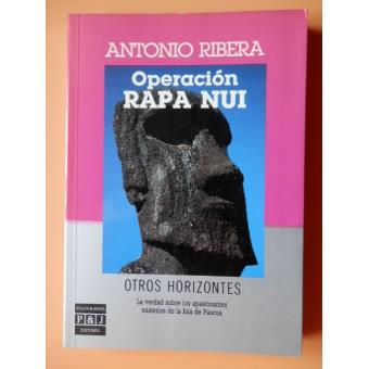 Operación Rapa Nui. La verdad sobre los apasionantes misterios de la Isla de Pascua - 1