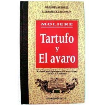 Tartufo Y El Avaro Moliere 5 En Libros Fnac