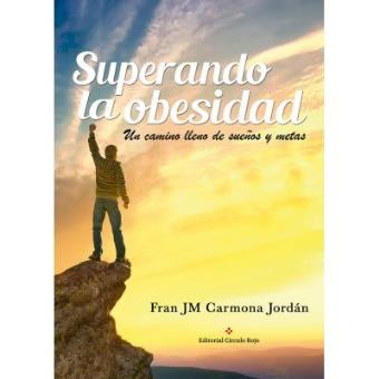 Superando la obesidad. Un camino lleno de suen?os y metas