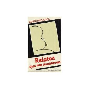 Relatos que me Asustaron - 1