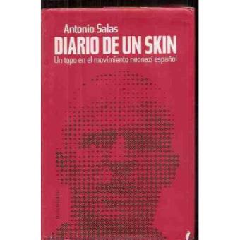 Diario de un skin: un topo en el movimiento neonazi español - 1