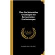 Über Die Materiellen Grundlagen Der Bewusstseins-Erscheinungen HardCover
