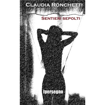 Serie ÚnicaSentieri Sepolti