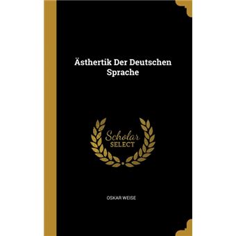 Serie ÚnicaÄsthertik Der Deutschen Sprache HardCover