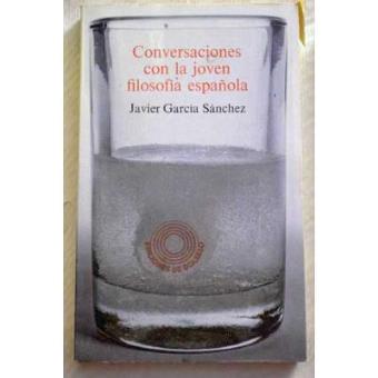 Conversaciones con la joven filosofía española - 1