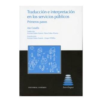 Traduccion e Interpretacion en los Servicios Publicos Primeros Pasos - 1