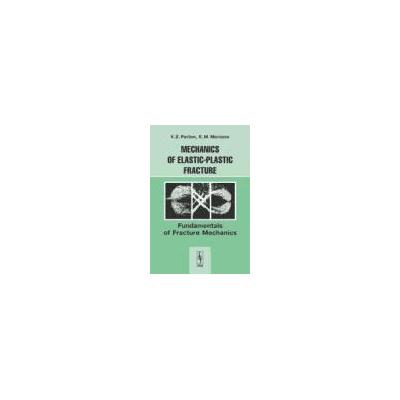 Editorial Urss Mechanics Of Elastic-Plastic Fracture: Jundamentals Of Fracture Mechanics