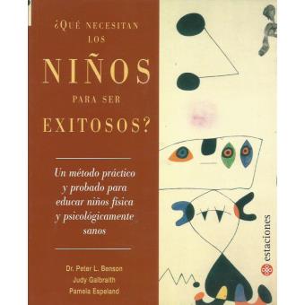 ¿qué Necesitan los Niños Para ser Exitosos?