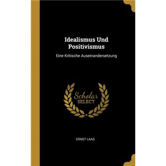 Serie ÚnicaIdealismus Und Positivismus HardCover
