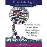 Fruit Of The Light Adult Coloring Book