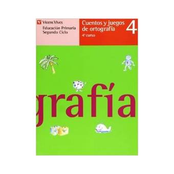Cuentos y Juegos de Ortografia 4. Lengua. Cuarto Curso - Aller ... Cuentos y Juegos de Ortografia 4. Lengua. Cuarto Curso - Aller ...
