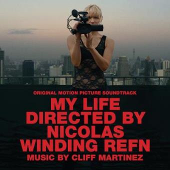 My Life Directed by Nicolas Winding Refn / O.S.T - 1