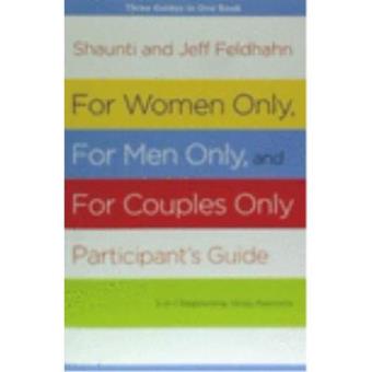 For Women Only, for Men Only, and for Couples Only Participa - 1
