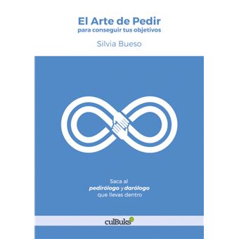 Serie ÚnicaEl arte de pedir para conseguir tus objetivos.