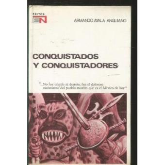 Conquistados y Conquistadores - 1