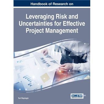 Serie Única - Handbook Of Research On Leveraging Risk And Uncertainties For Effective Project Management - 1
