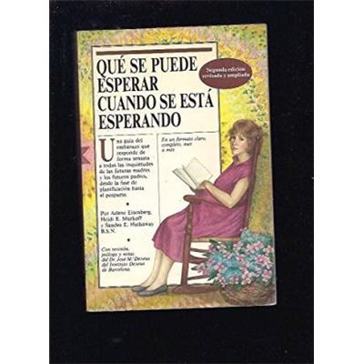 QUE SE PUEDE ESPERAR CUANDO SE ESTA ESPERANDO (3ª ED.), ARLENE EISENBERG, Segunda mano