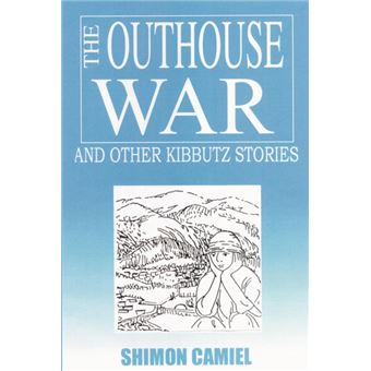 Serie Única - The Outhouse War and Other Kibbutz Stories Paperback - 1