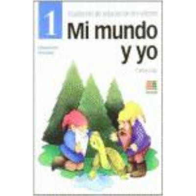 Instituto Calasanz De Ciencias De La Educación Mi Mundo Y Yo, Educación En Valores, 1 Educación Primaria. Cuaderno