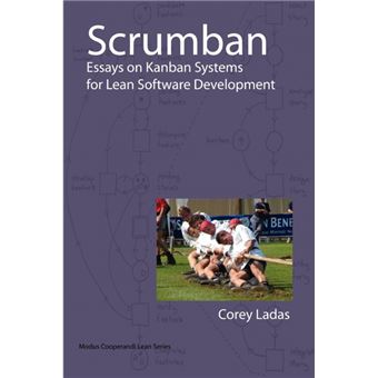 Scrumban - essays on kanban systems for lean software development. - 1
