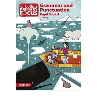 Collins Primary Focus - Grammar And Punctuation: Pupil Book 4 - Fidge ...