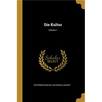 Serie ÚnicaDie Kultur, Volume 1 Paperback