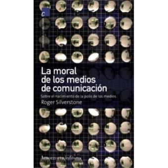 Moral de Medios de Comunicacion, La - 1