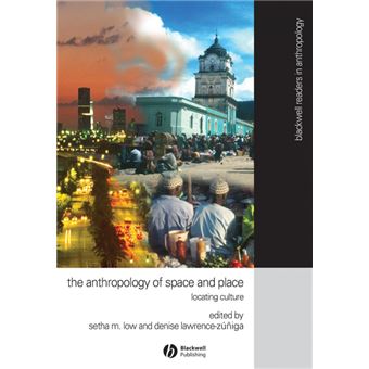 Serie Única - Anthropology of Space and Place Paperback - 1
