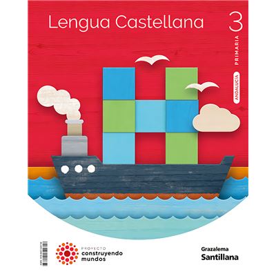 Santillana Lengua 3 Primaria Construyendo Mundos