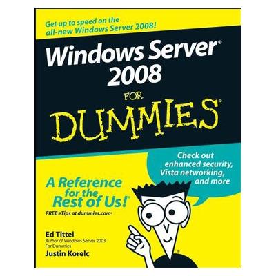 Wiley windows server 2008 for dummies