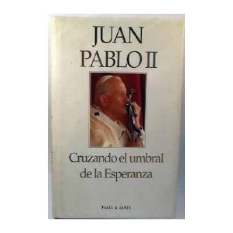 Cruzando el Umbral de la Esperanza - 1