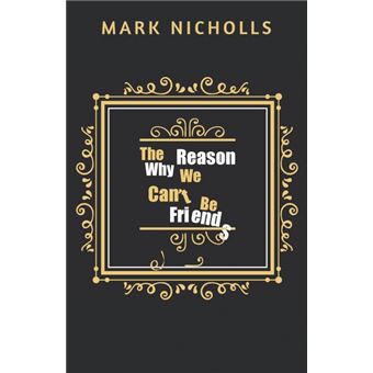 The Reason Why We Can't Be Friends - 1