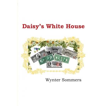 Daisys White House Paperback - 1