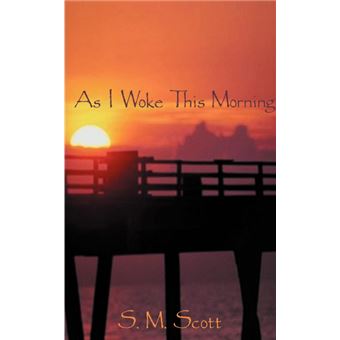 Serie Única - As I Woke This Morning... Paperback - 1